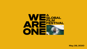 We Are One A Global Film Festival