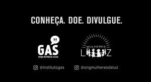 Galeria Distribuidora, Instituto GAS, ONG Mulheres da Luz, Tanto Produções