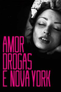 Amor Drogas e Nova York (filme)