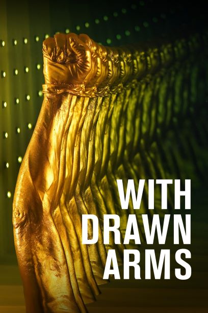 With Drawn Arms (filme)