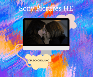 Sony Pictures HE - filmes LGBTQ+