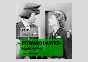 Curso Howard Hawks 1926-1970