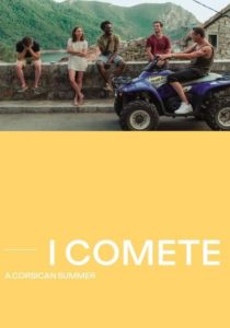 I Comete - Um Verão Na Córsega (filme)