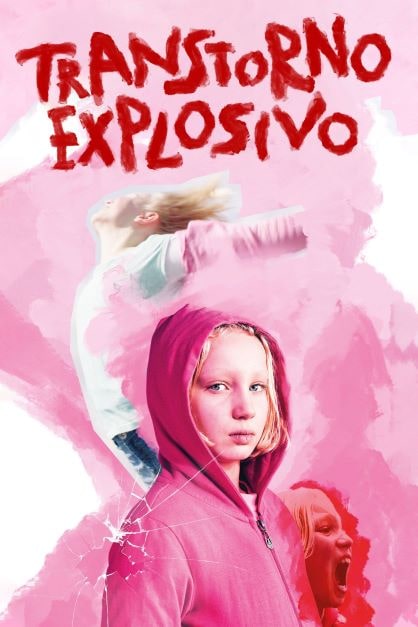 Transtorno Explosivo (filme)