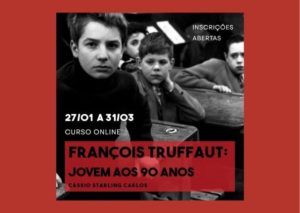 Curso: François Truffaut: jovem aos 90