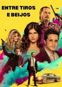 Entre Tiros e Beijos (filme)