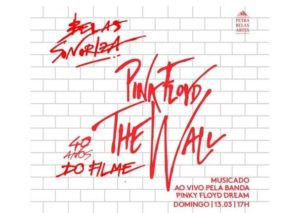 Belas Sonoriza: Pink Floyd: The Wall