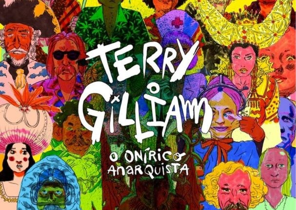 Mostra Terry Gilliam – O Onírico Anarquista