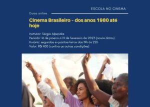 Curso Cinema Brasileiro com Sérgio Alpendre