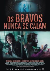 Os Bravos Nunca Se Calam (filme)