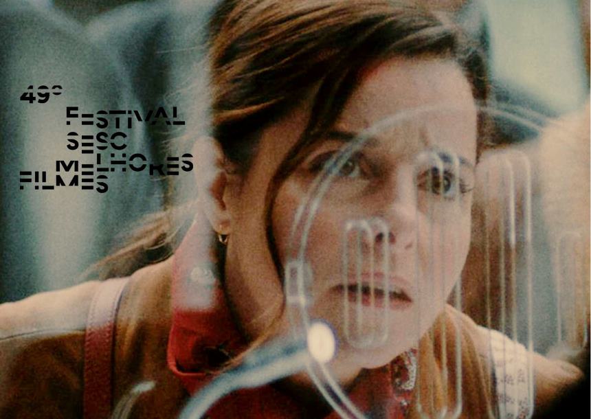 49º Festival Sesc Melhores Filmes | Sesc Digital