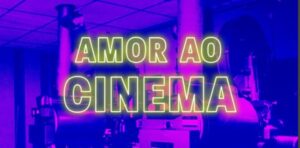 Mostra Amor ao Cinema