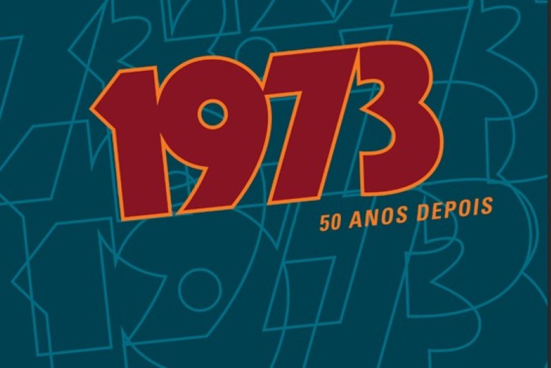 Mostra "1973: 50 Anos Depois"