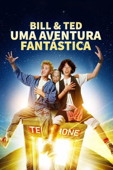 Bill & Ted: Uma Aventura Fantástica (filme)