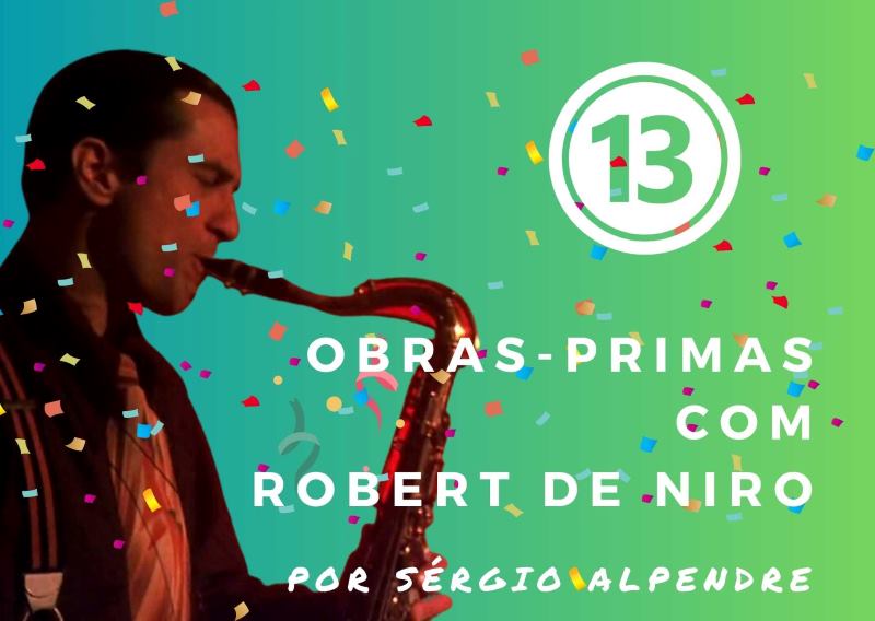 Lista de 13 obras-primas com Robert De Niro