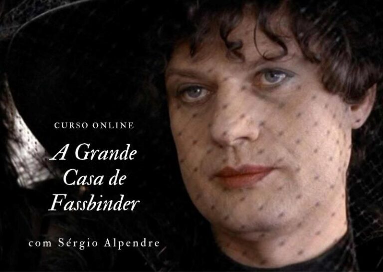 Curso: A Grande Casa de Fassbinder