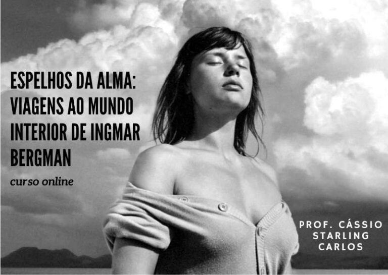 Espelhos da alma: Viagens ao mundo interior de Ingmar Bergman