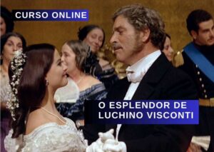 Curso online O ESPLENDOR DE LUCHINO VISCONTI