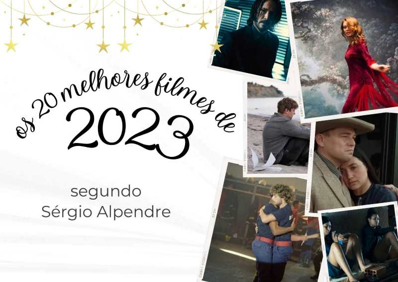 Os melhores filmes de 2023 por Sérgio Alpendre