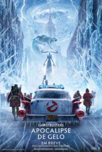 Poster de "Ghostbusters: Apocalipse de Gelo"