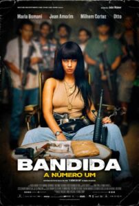 Poster do filme "Bandida: A Número Um"