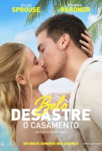 Poster do filme "Belo Desastre - O Casamento"