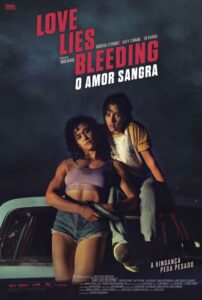 Poster do filme "Love Lies Bleeding"