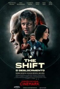 Poster de "The Shift - O Deslocamento"