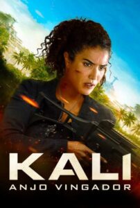 Poster do filme "Kali: Anjo Vingador"