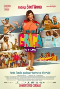 Poster de "Tô de Graça: O Filme"