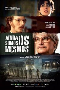 Poster do filme "Ainda Somos os Mesmos"