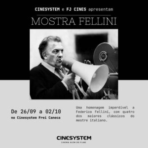 Cartaz da Mostra Fellini no Cinesystem Frei Caneca (divulgação)