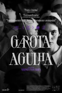 Poster de "A Garota da Agulha"