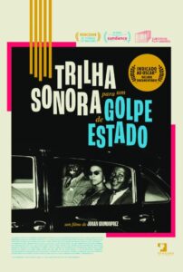 Poster de "Trilha Sonora Para um Golpe de Estado"