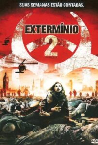 Poster de "Extermínio 2"
