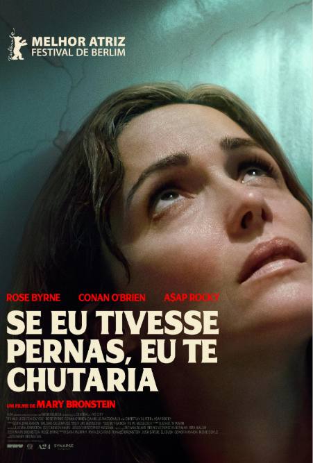 Poster de "Se Eu Tivesse Pernas, Eu Te Chutaria"