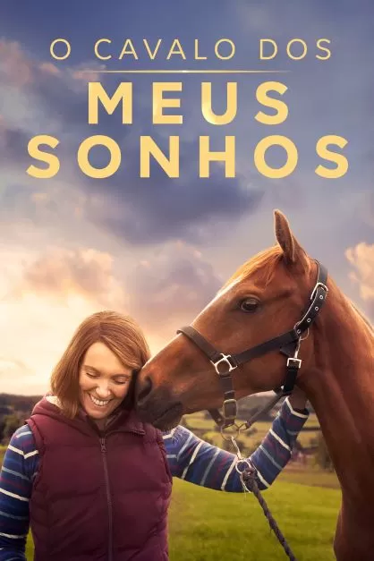 O Cavalo Dos Meus Sonhos (filme)