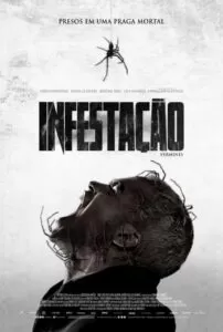 Poster do filme "Infestação"